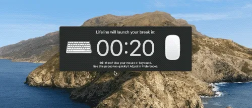 Lifeline notifies you before jumping into break mode.